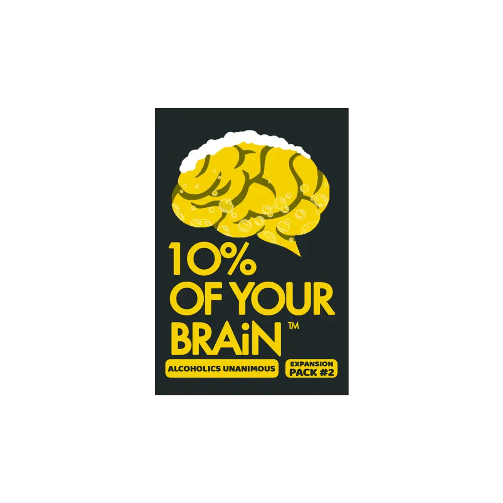 10% of Your Brain Alcoholics Unanimous Expansion 2 Card Games