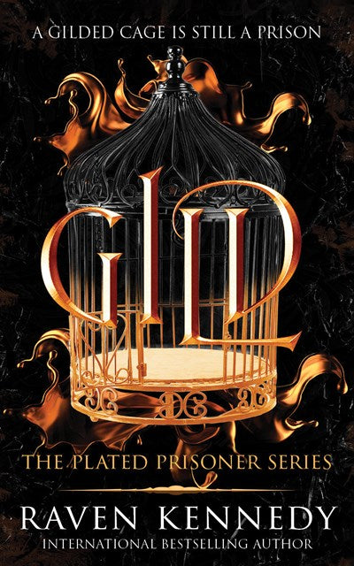 Gild (The Plated Prisoner #1) by Raven Kennedy