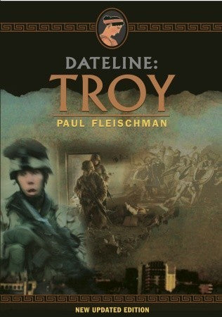 Dateline: Troy by Paul Fleischman