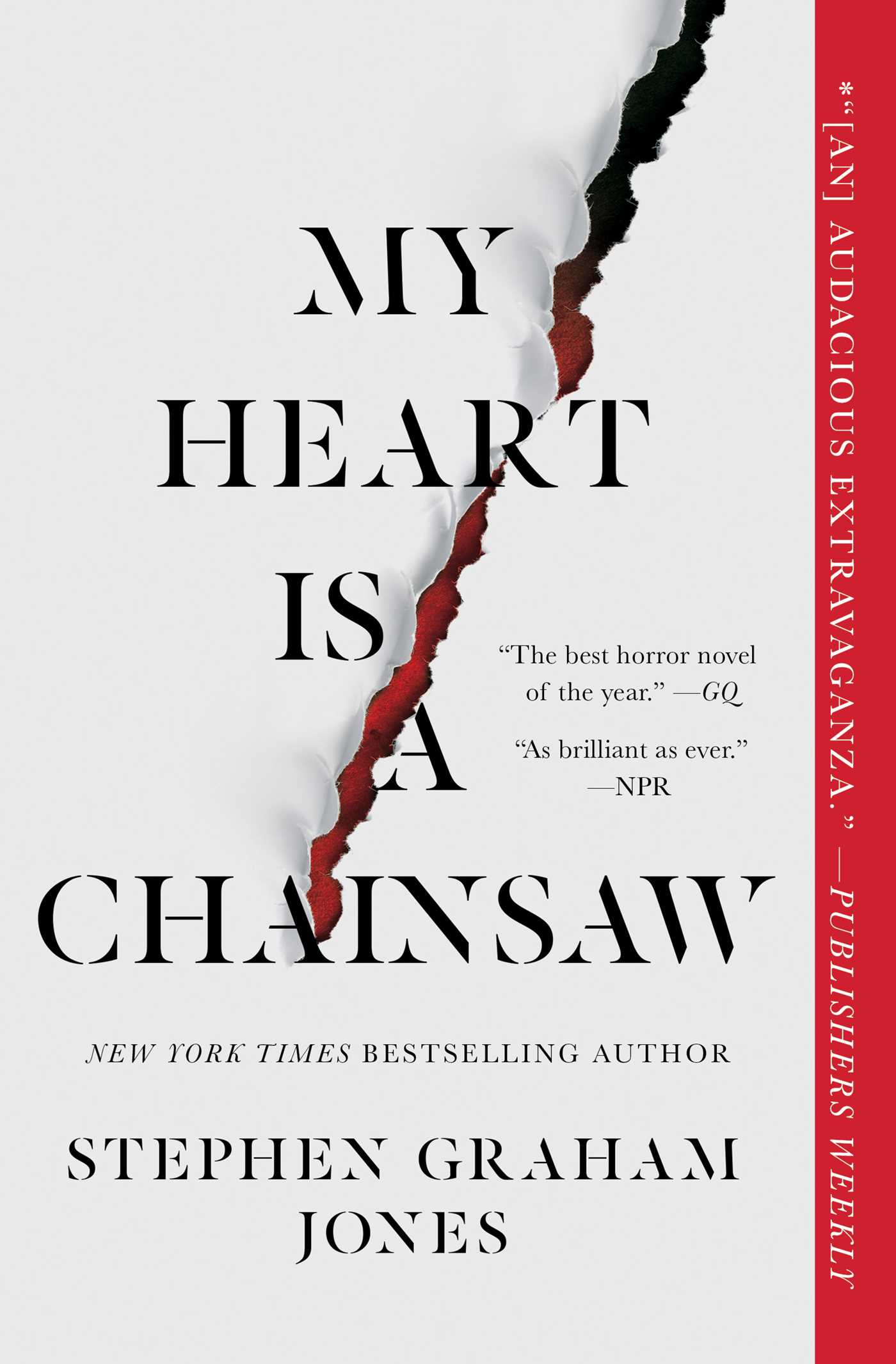 My Heart Is a Chainsaw (The Indian Lake Trilogy #1) by Stephen Graham Jones