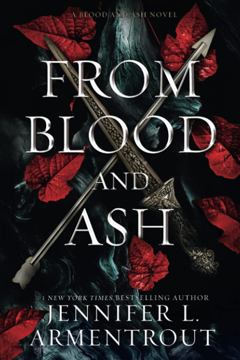 From Blood and Ash (Blood and Ash #1) by Jennifer L. Armentrout