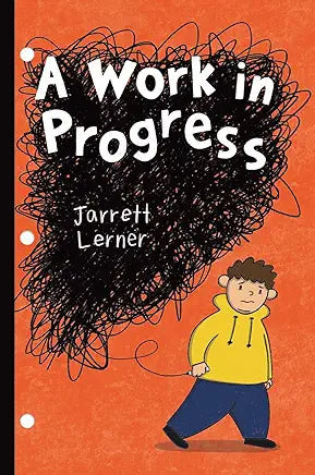 A Work in Progress by Jarrett Lerner