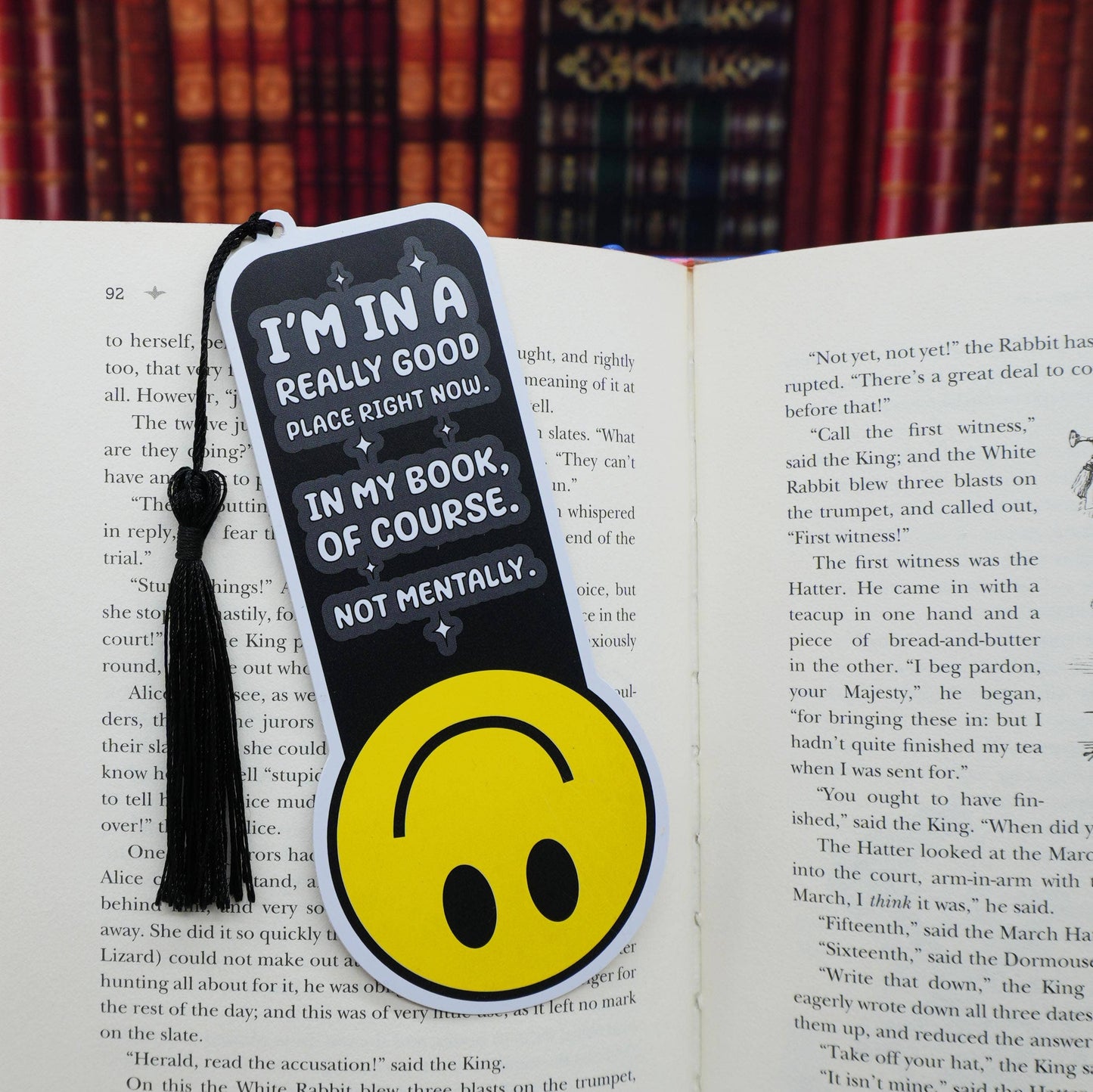 "I'm in a Really Good Place Right Now" Bookmark