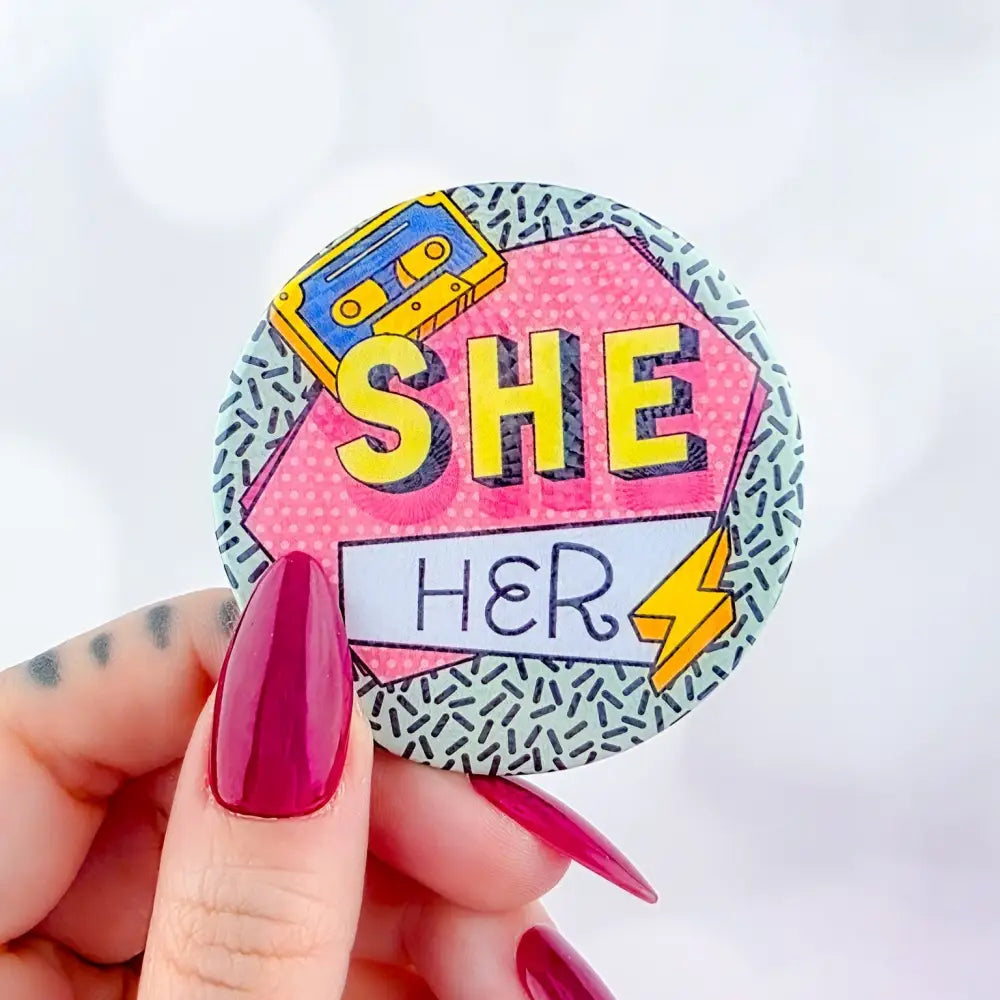 90s Pronouns Button She/her / Large (2.25’’) Pins and Magnets