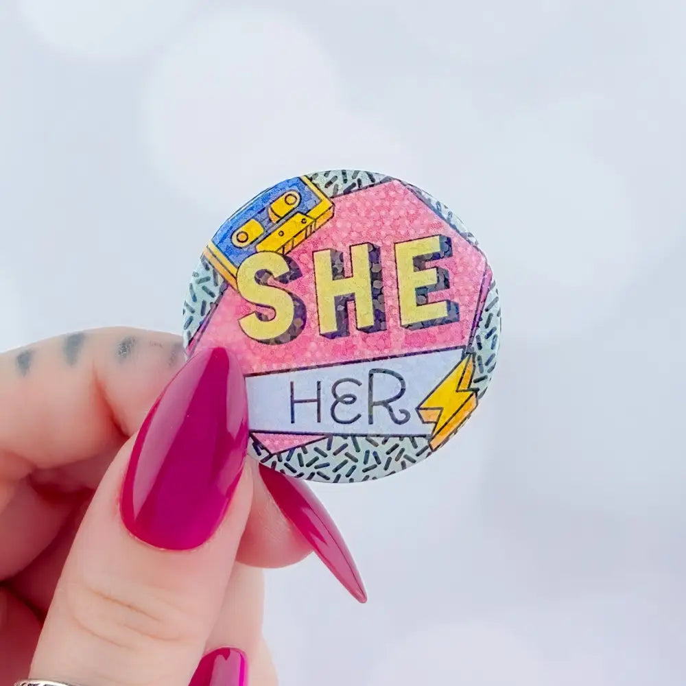 90s Pronouns Button She/her / Small (1.5’’) Pins and Magnets