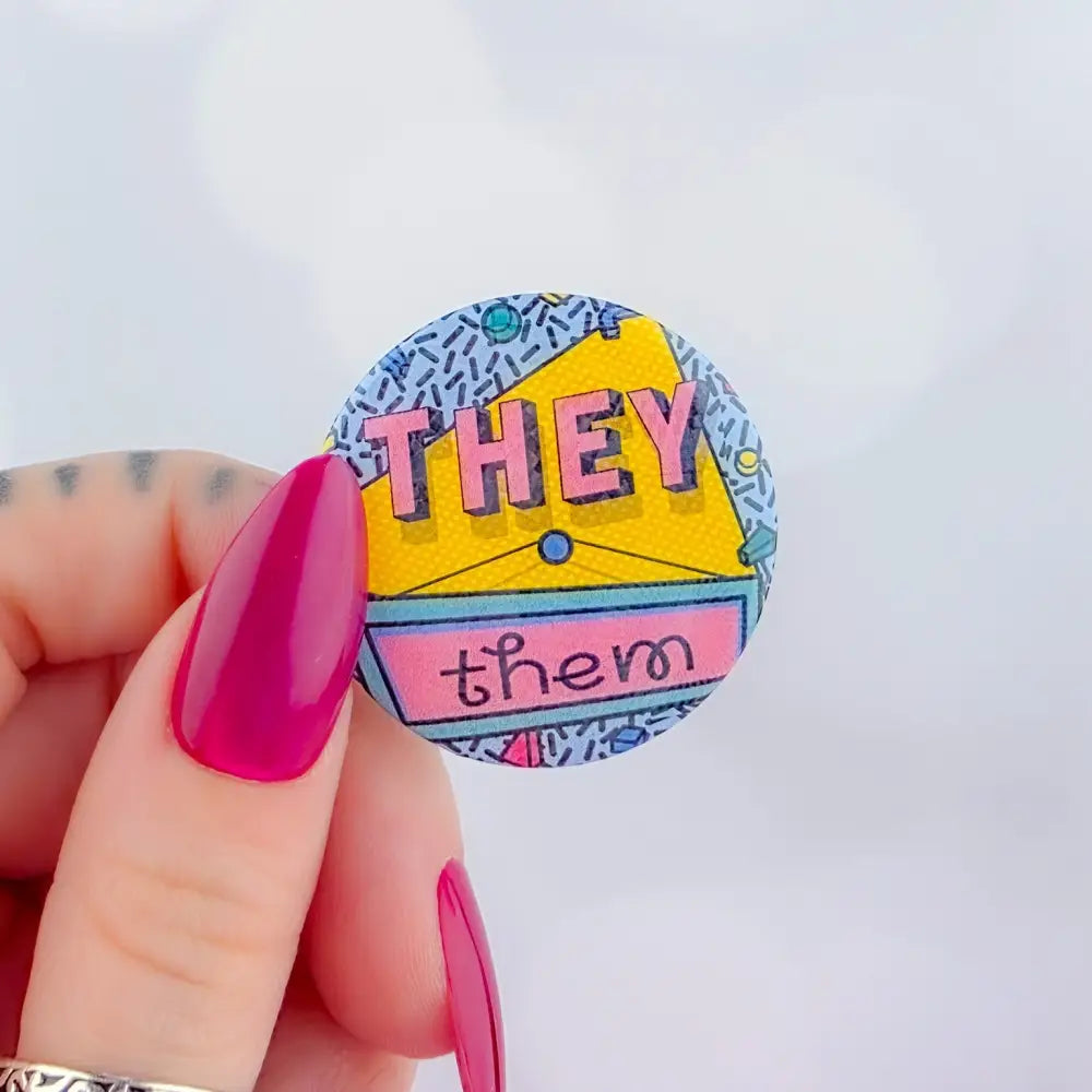 90s Pronouns Button They/them / Small (1.5’’) Pins and Magnets