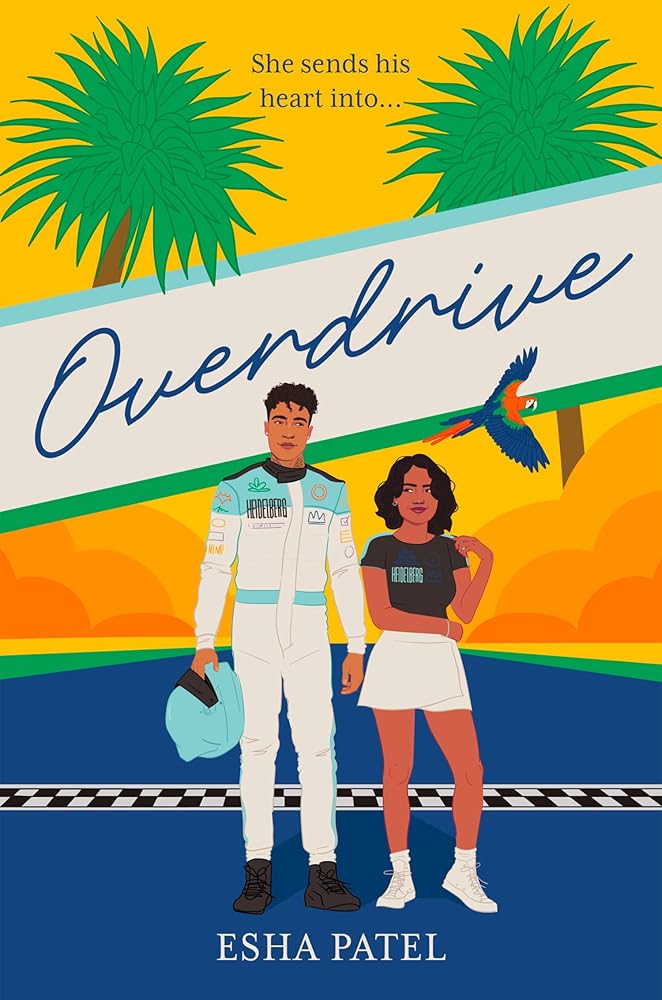 Overdrive: THE brand new, grumpy x sunshine, sports romance you need in 2024 (Offtrack Series) (Book 2) by Esha Patel