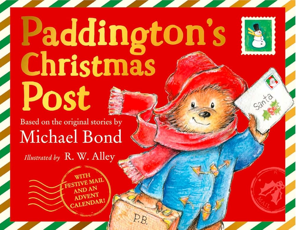 Paddington’s Christmas Post by Michael Bond, R. W. Alley