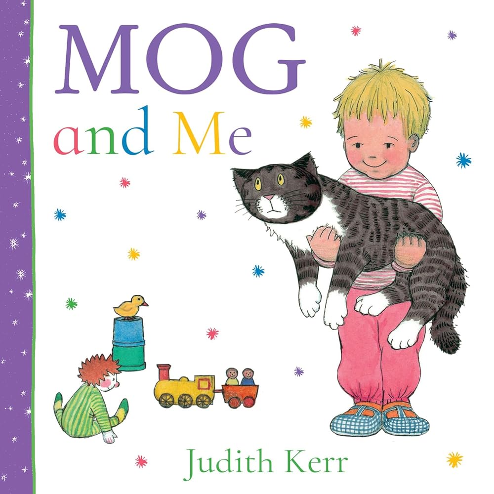 Mog and Me: The gorgeous new illustrated board book for babies and young children from the best-selling author of The Tiger Who Came to Tea! by Judith Kerr
