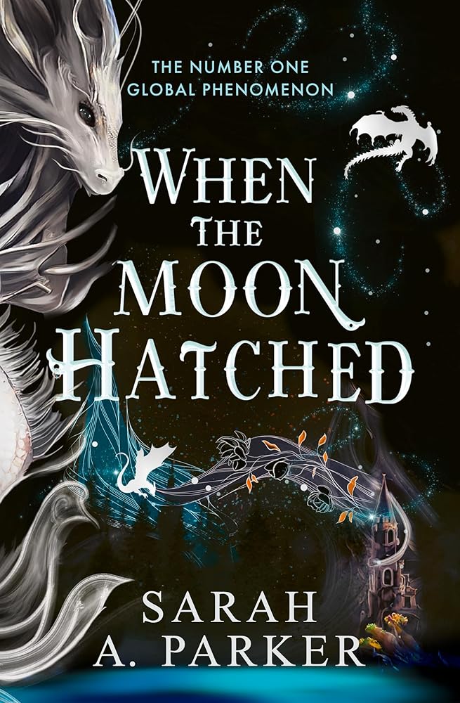 When The Moon Hatched by Parker Sarah A.