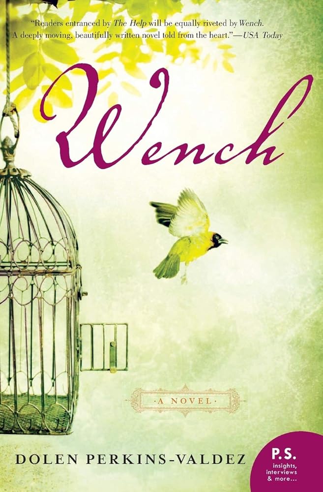 Wench: A Novel (P.S.) by Dolen Perkins-Valdez