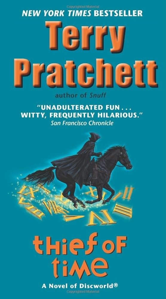 Thief of Time: A Novel of Discworld by Terry Pratchett