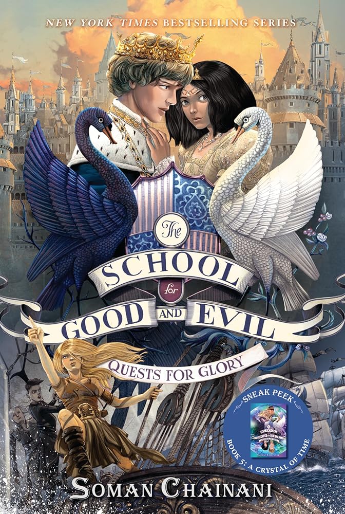 The School for Good and Evil #4: Quests for Glory: Now a Netflix Originals Movie by Soman Chainani