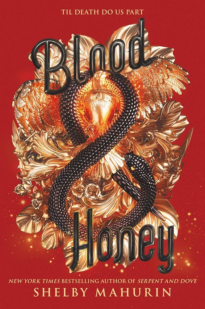 Blood & Honey (Serpent & Dove, 2) by Shelby Mahurin