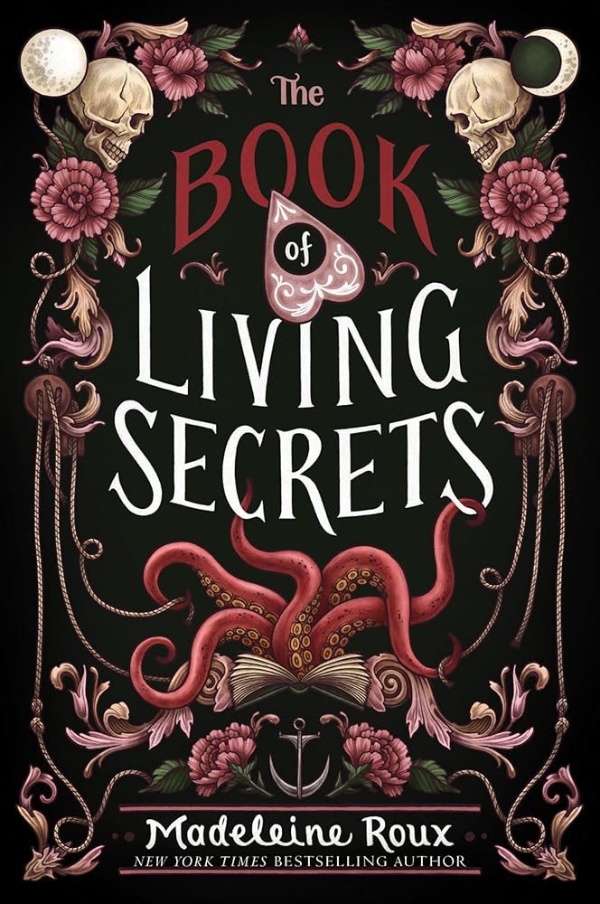 The Book of Living Secrets by Madeleine Roux