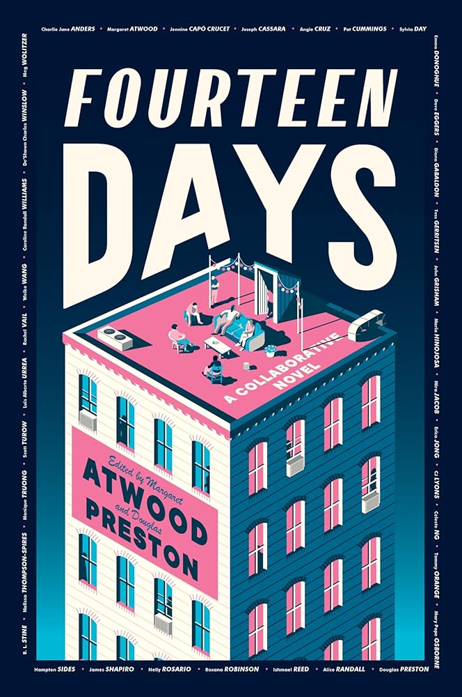 Fourteen Days: A Collaborative Novel by The Authors Guild, Margaret Atwood, Douglas Preston
