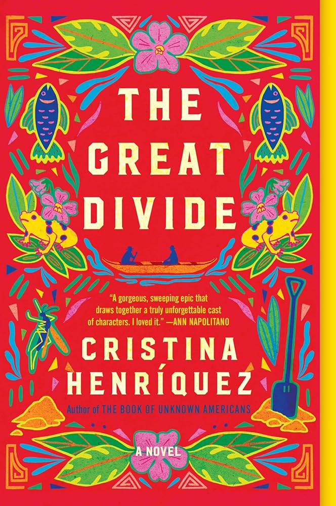 The Great Divide: A Historical Novel of the Panama Canal by Cristina Henriquez