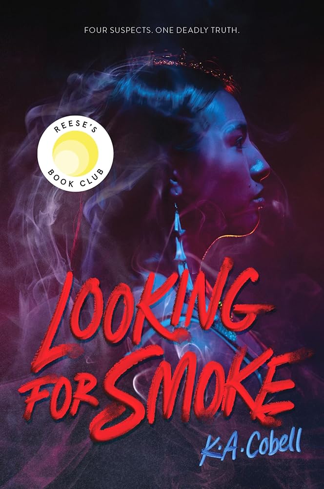 Looking for Smoke by K. A. Cobell
