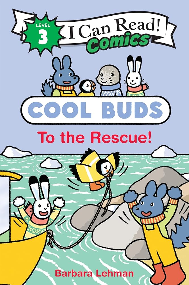 Cool Buds: To the Rescue! (I Can Read Comics Level 3) by Barbara Lehman
