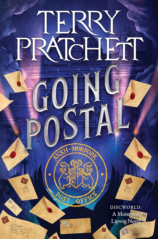 Going Postal: A Discworld Novel (Moist von Lipwig, 1) by Terry Pratchett