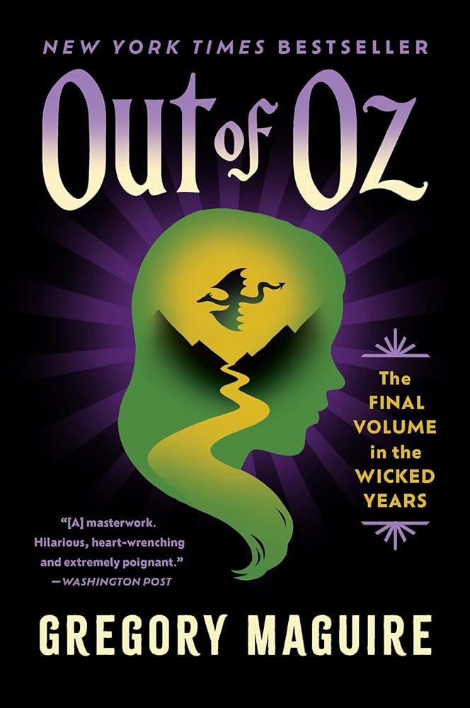 Out of Oz: The Final Volume in the Wicked Years (Wicked Years, 4) by Gregory Maguire
