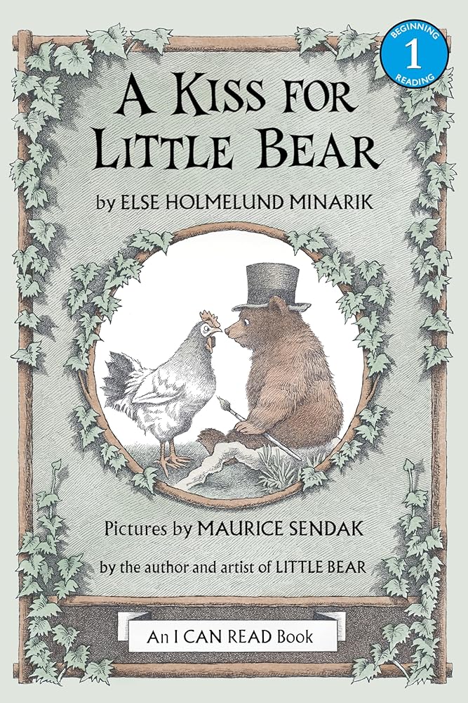 A Kiss for Little Bear (I Can Read Level 1) by Else Holmelund Minarik, Maurice Sendak