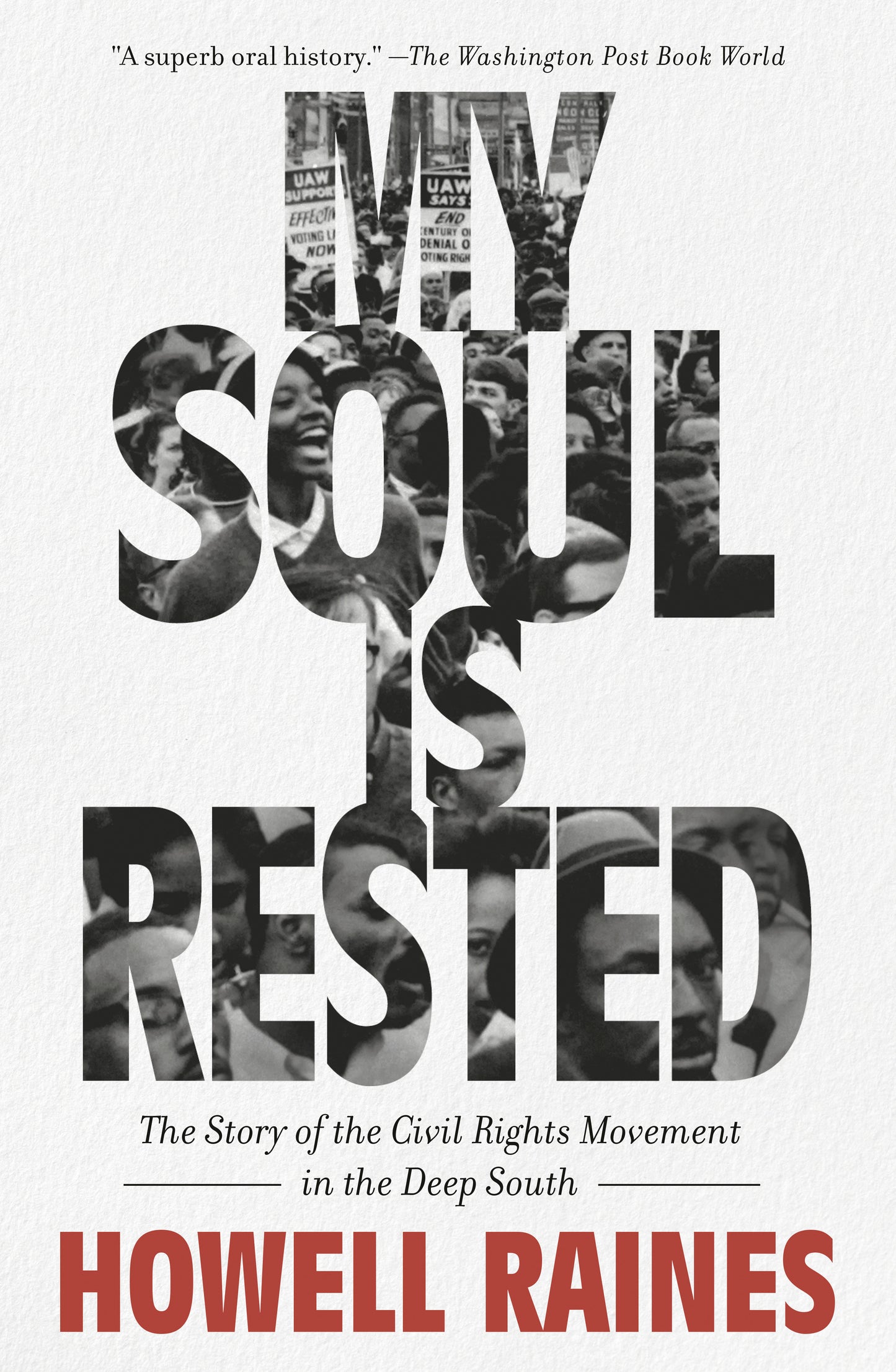 My Soul Is Rested - The Story of the Civil Rights Movement in the Deep South
