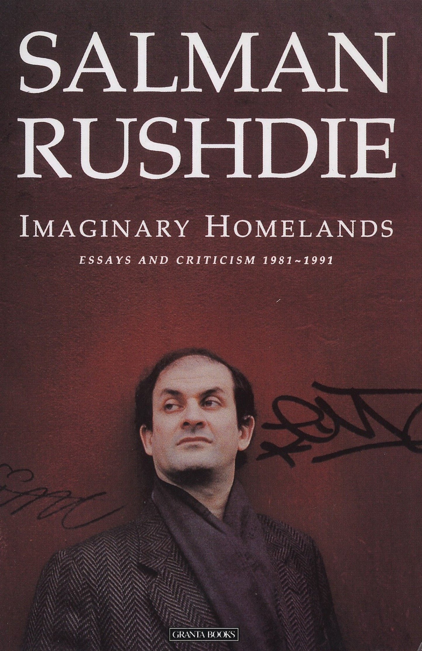 Imaginary Homelands - Essays and Criticism 1981-1991