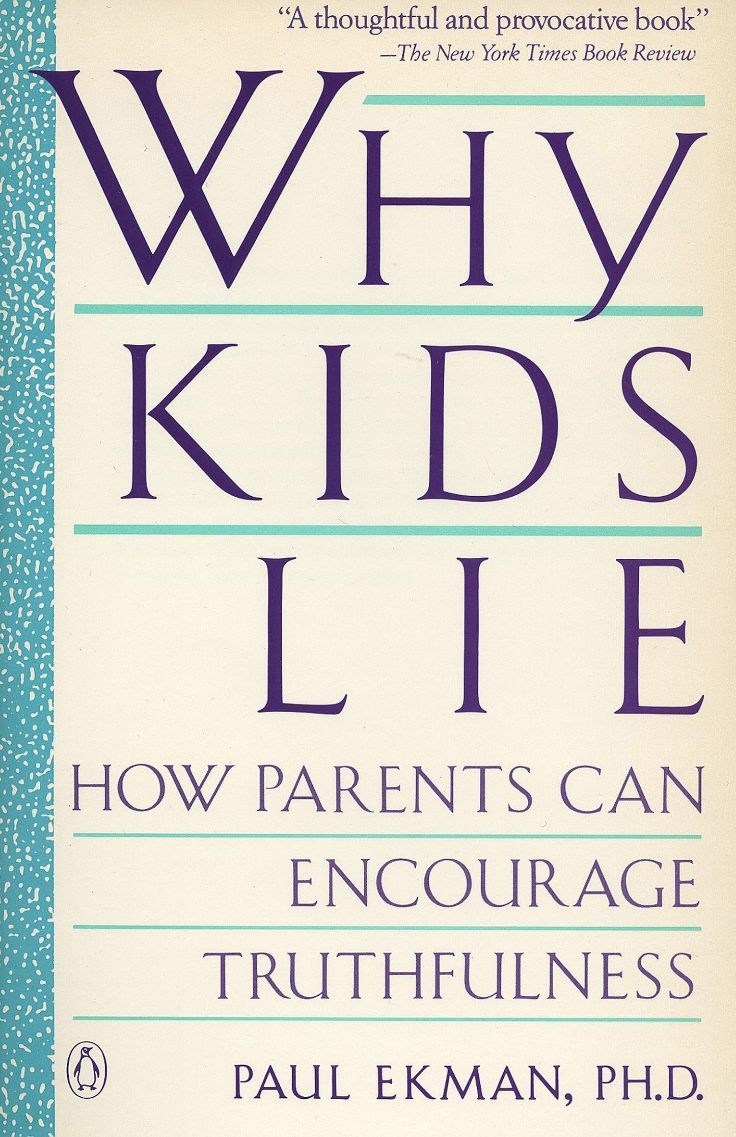 Why Kids Lie - How Parents Can Encourage Truthfulness