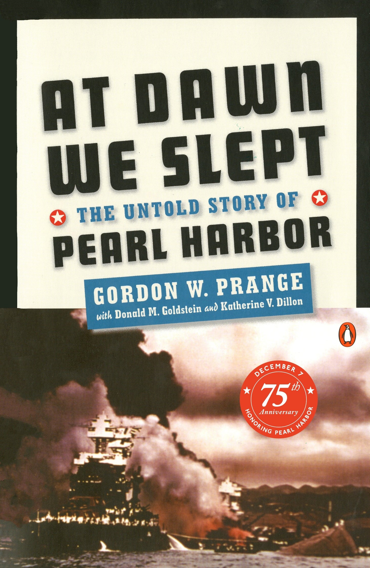 At Dawn We Slept - The Untold Story of Pearl Harbor; Revised Edition