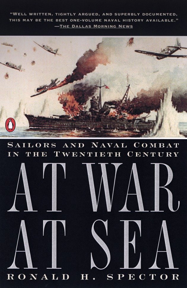 At War at Sea - Sailors and Naval Combat in the Twentieth Century