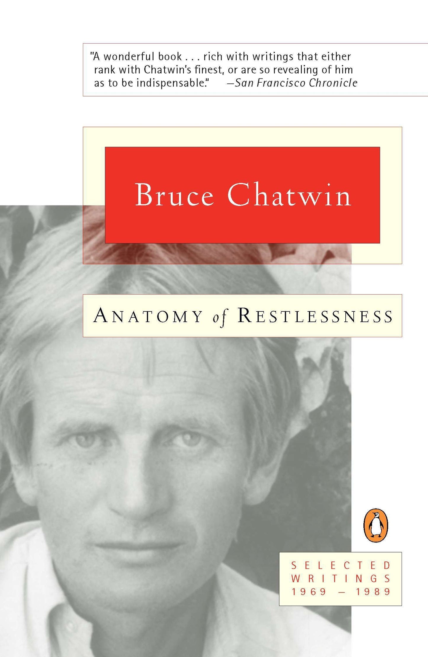 Anatomy of Restlessness - Selected Writings 1969-1989