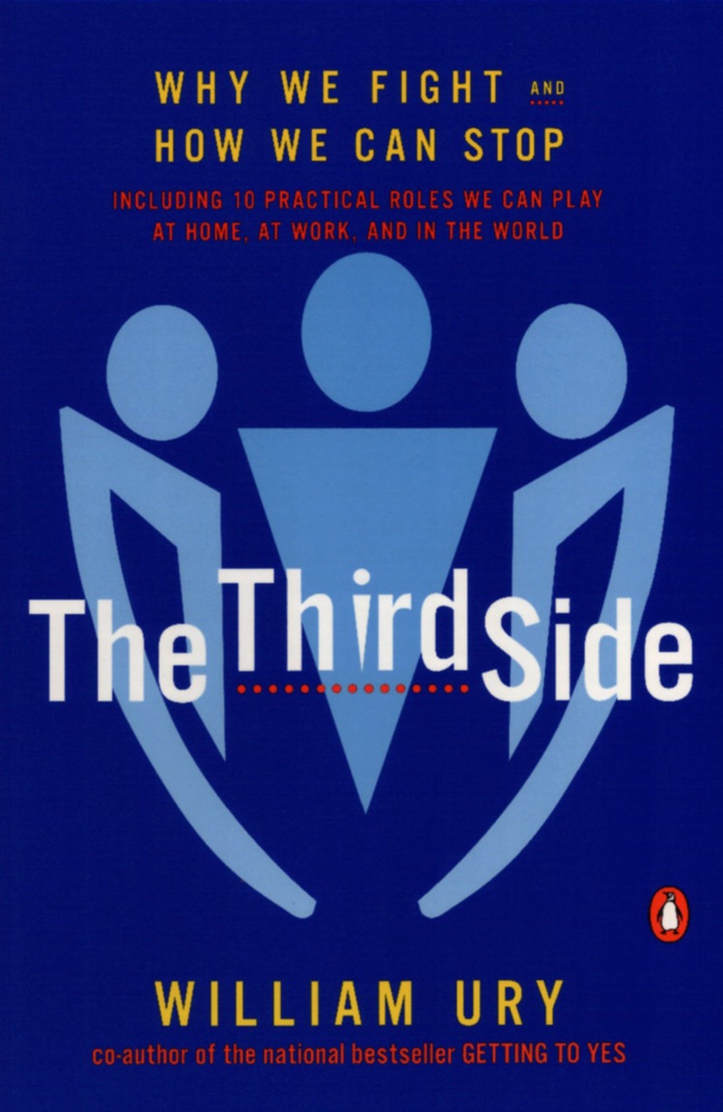 The Third Side - Why We Fight and How We Can Stop