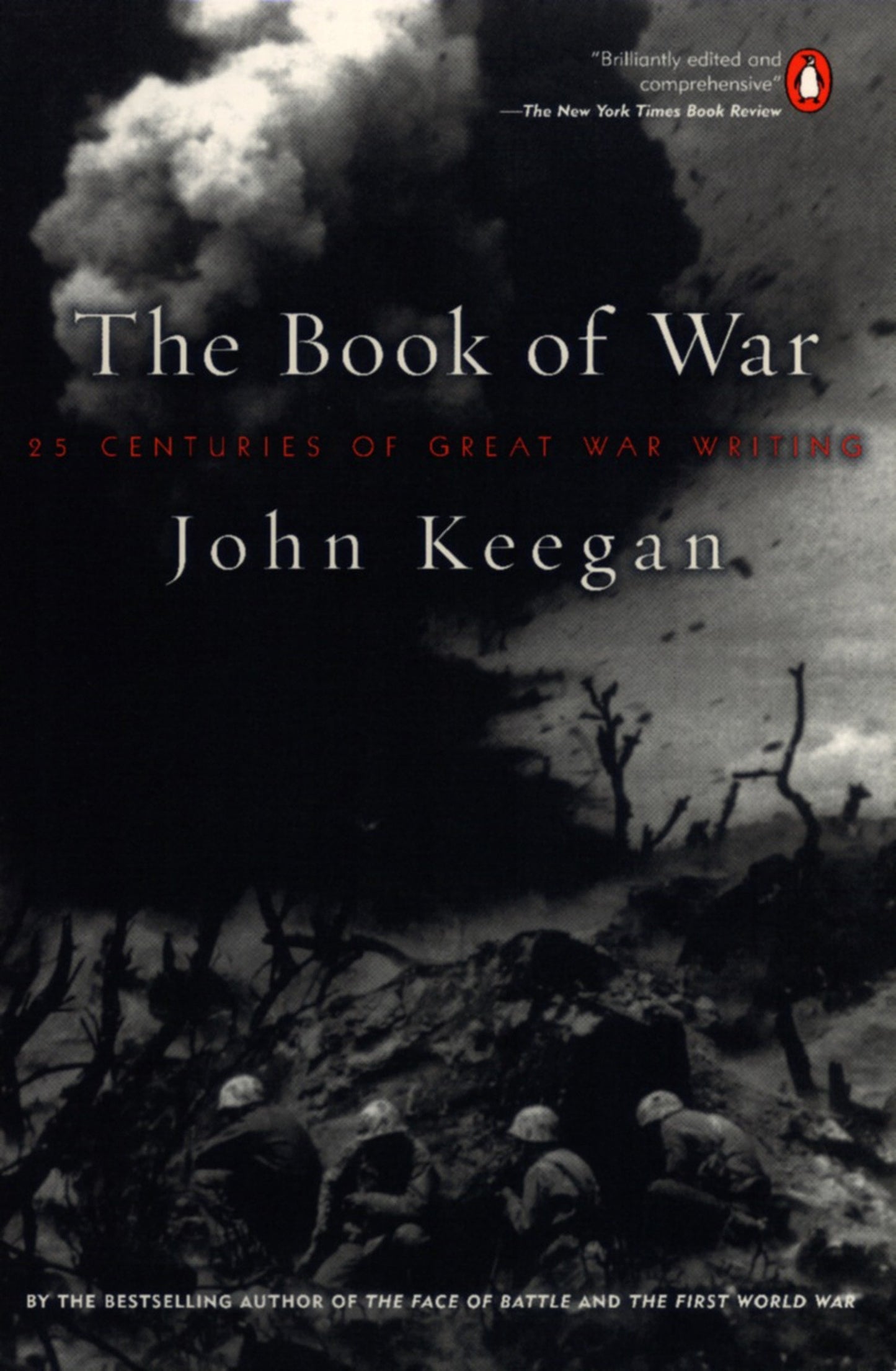 The Book of War - 25 Centuries of Great War Writing