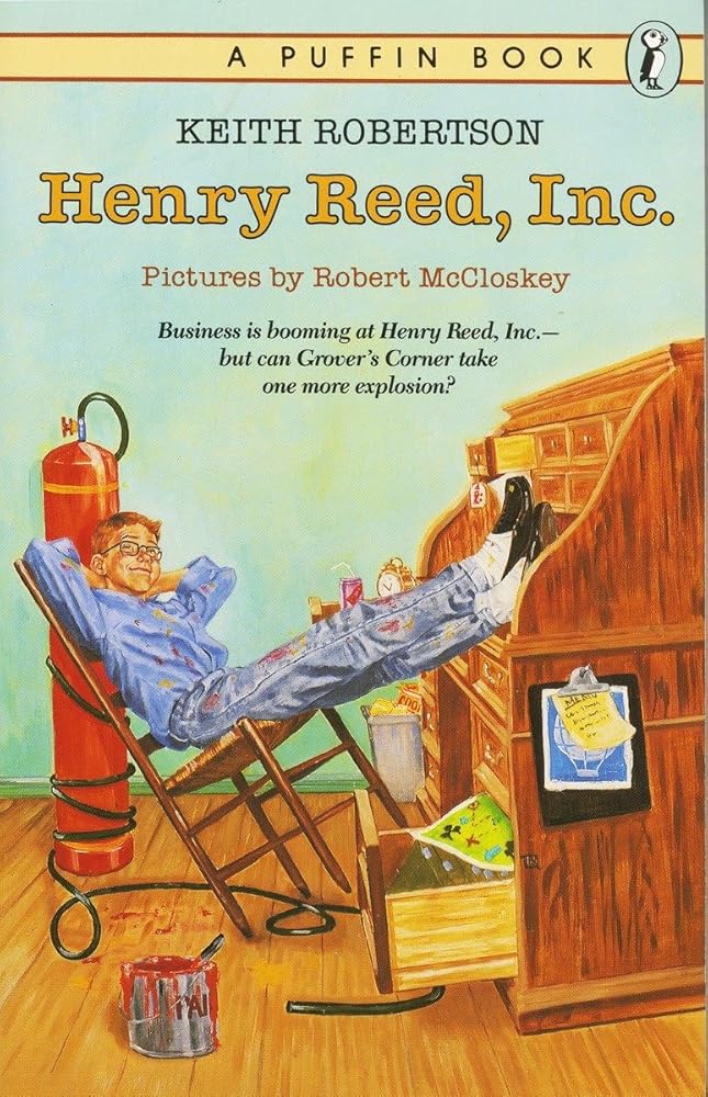 Henry Reed, Inc. by Keith Robertson, Robert McCloskey
