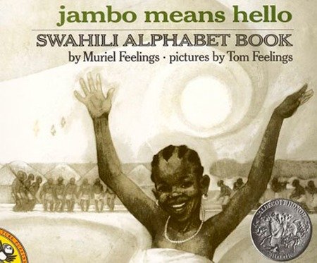 Jambo Means Hello - Swahili Alphabet Book