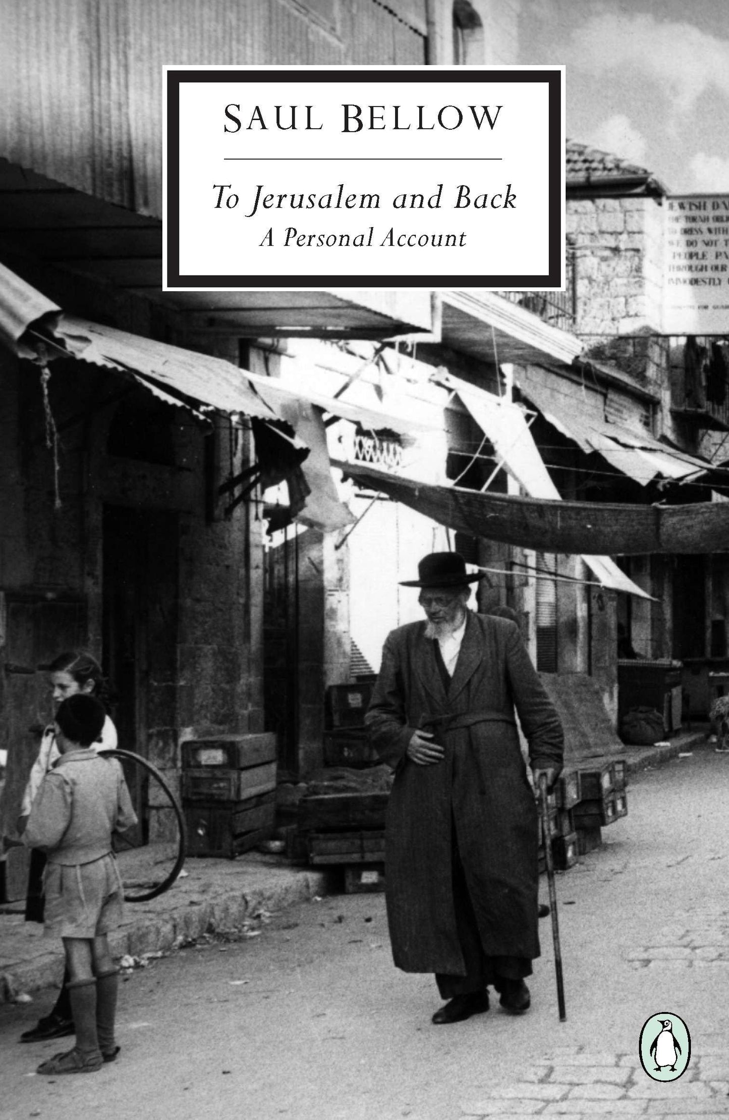 To Jerusalem and Back - A Personal Account (Classic, 20th-Century, Penguin)