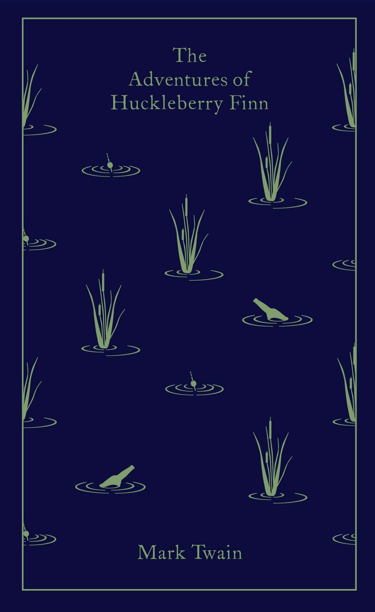 The Adventures of Huckleberry Finn (Penguin Clothbound Classics)