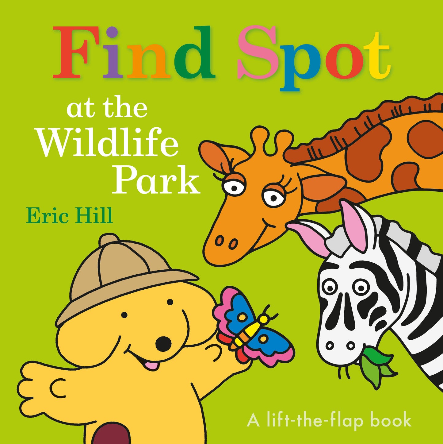 Find Spot at the Wildlife Park - A Lift-the-Flap Book (Spot)
