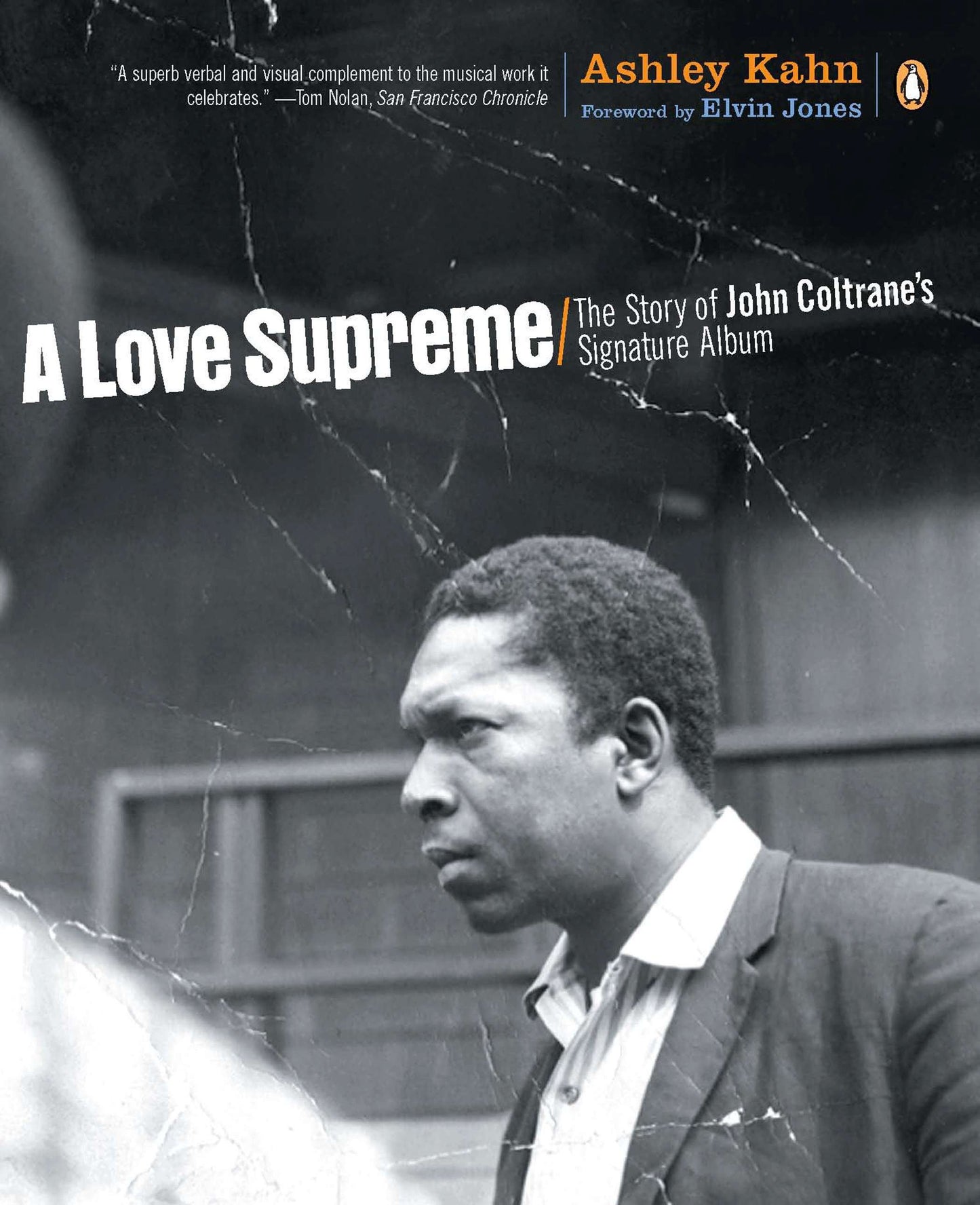 A Love Supreme - The Story of John Coltrane's Signature Album