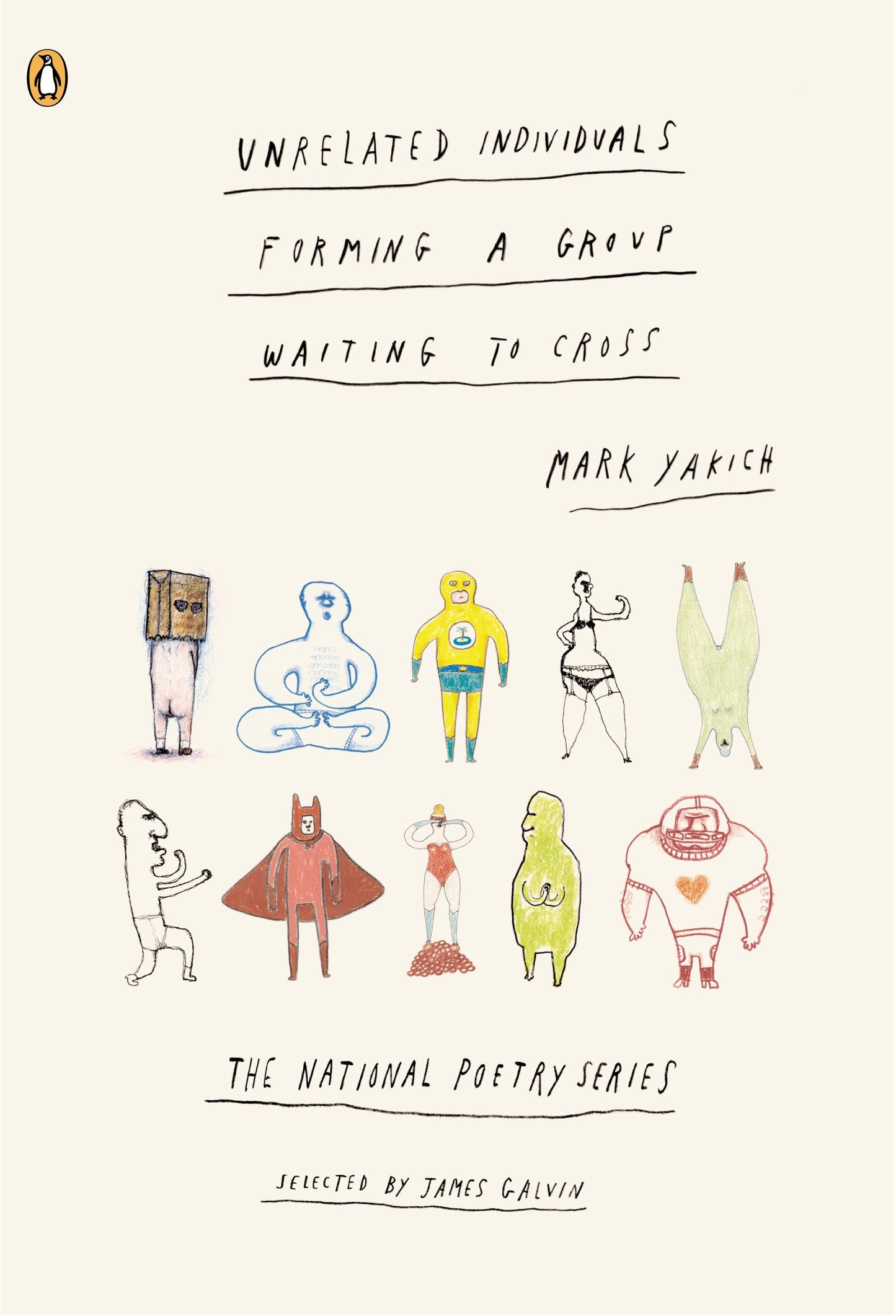 Unrelated Individuals Forming a Group Waiting to Cross (Penguin Poets)