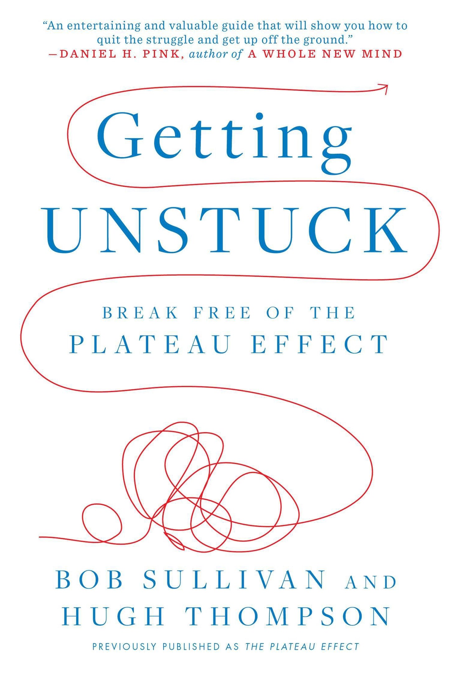 Getting Unstuck - Break Free of the Plateau Effect