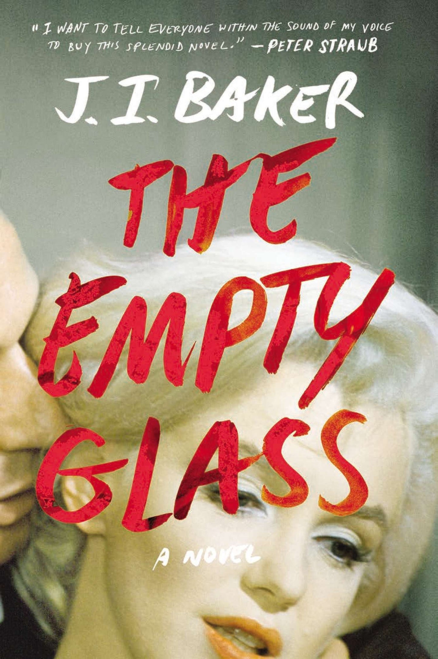 The Empty Glass - A Novel