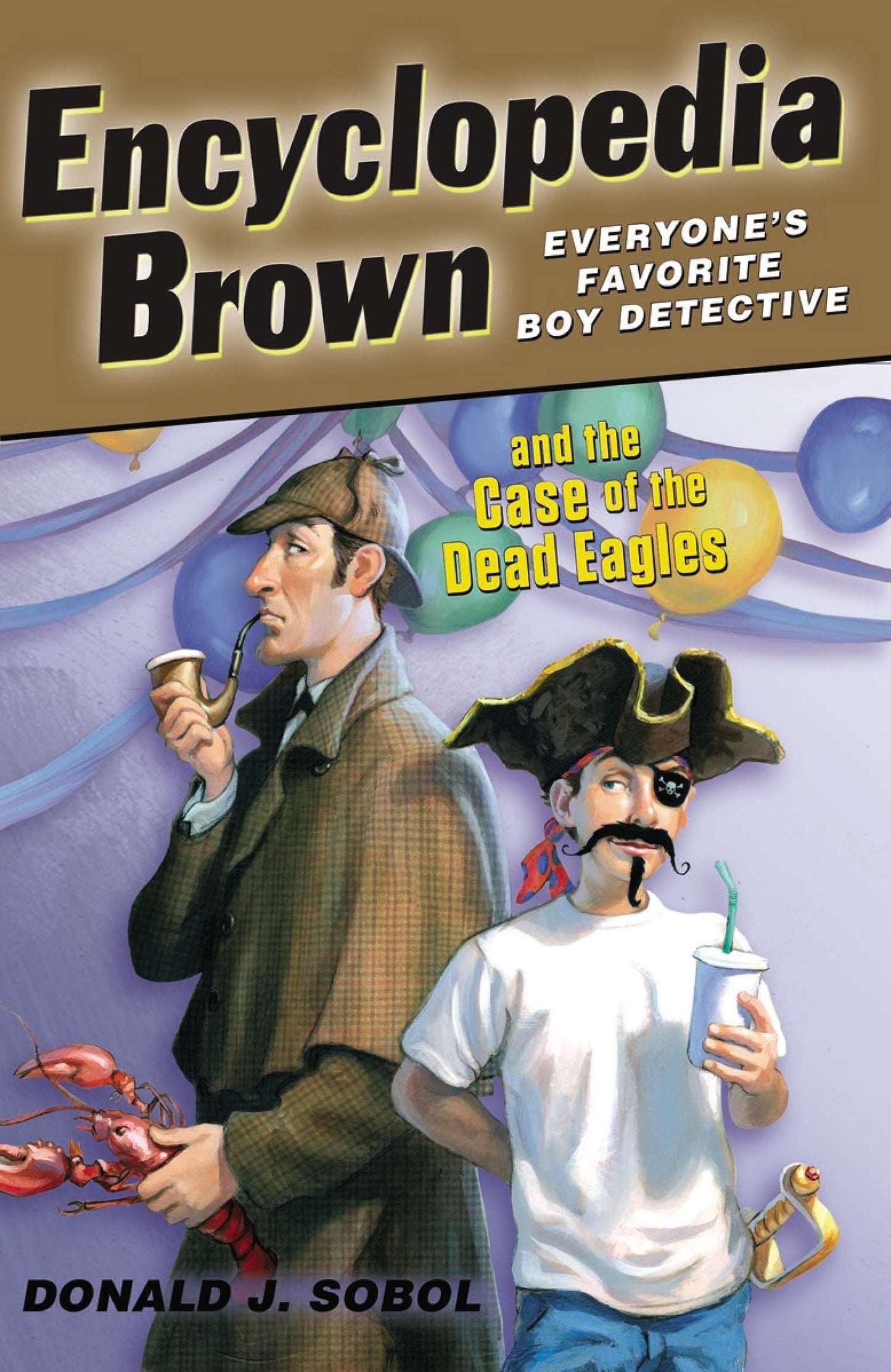 Encyclopedia Brown and the Case of the Dead Eagles (Encyclopedia Brown) (Book:12)