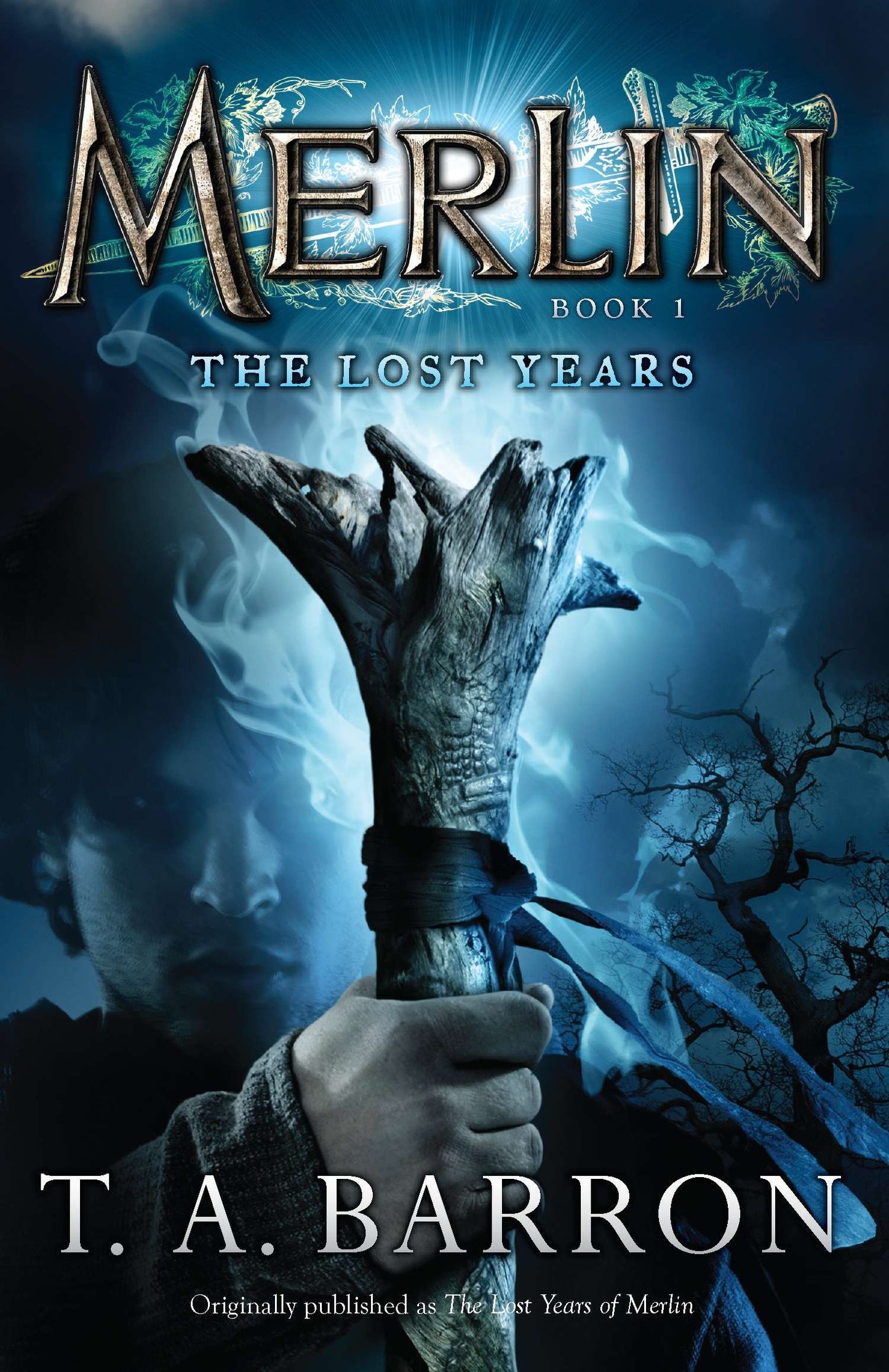 The Lost Years - Book 1 (Merlin Saga) (Book:1)
