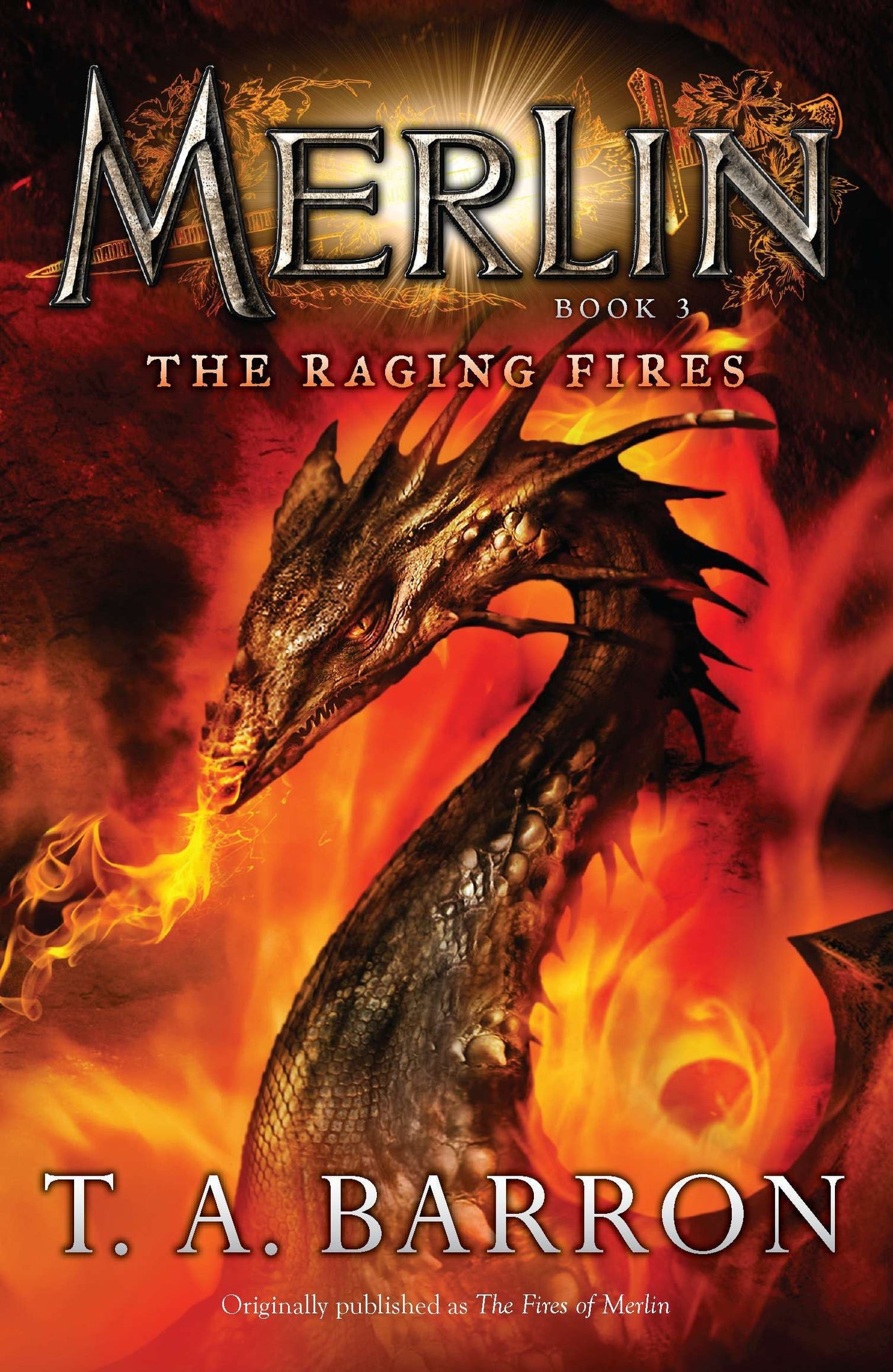 The Raging Fires - Book 3 (Merlin Saga) (Book:3)