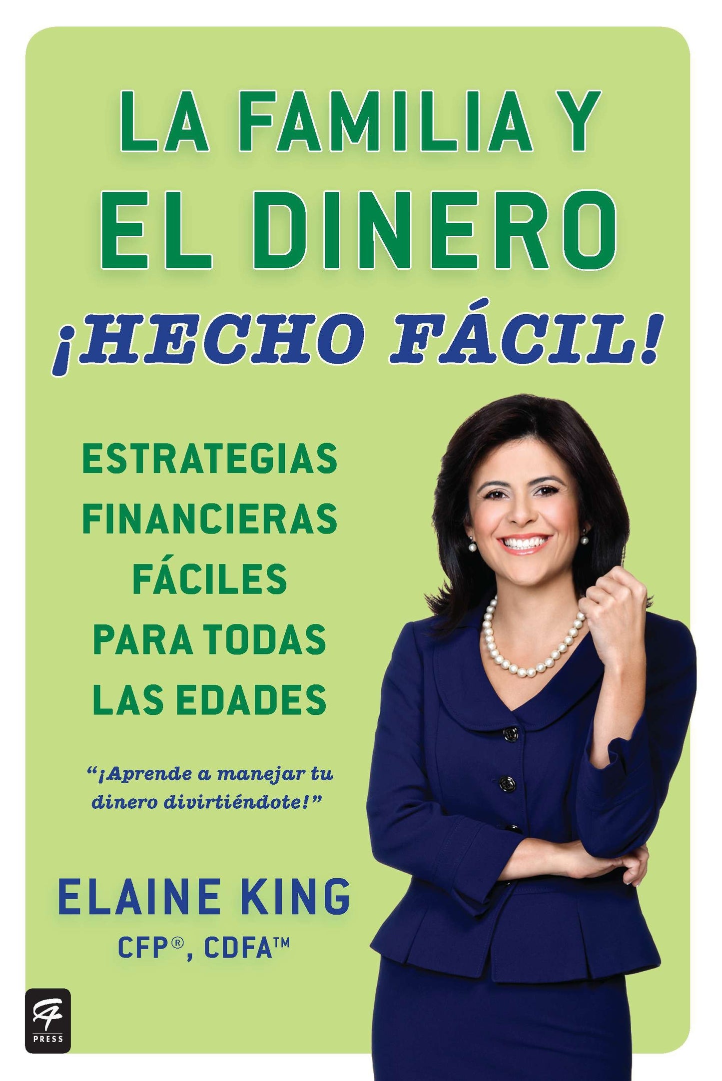 La familia y el dinero �Hecho f�cil! (Family and Money, Made Easy!)