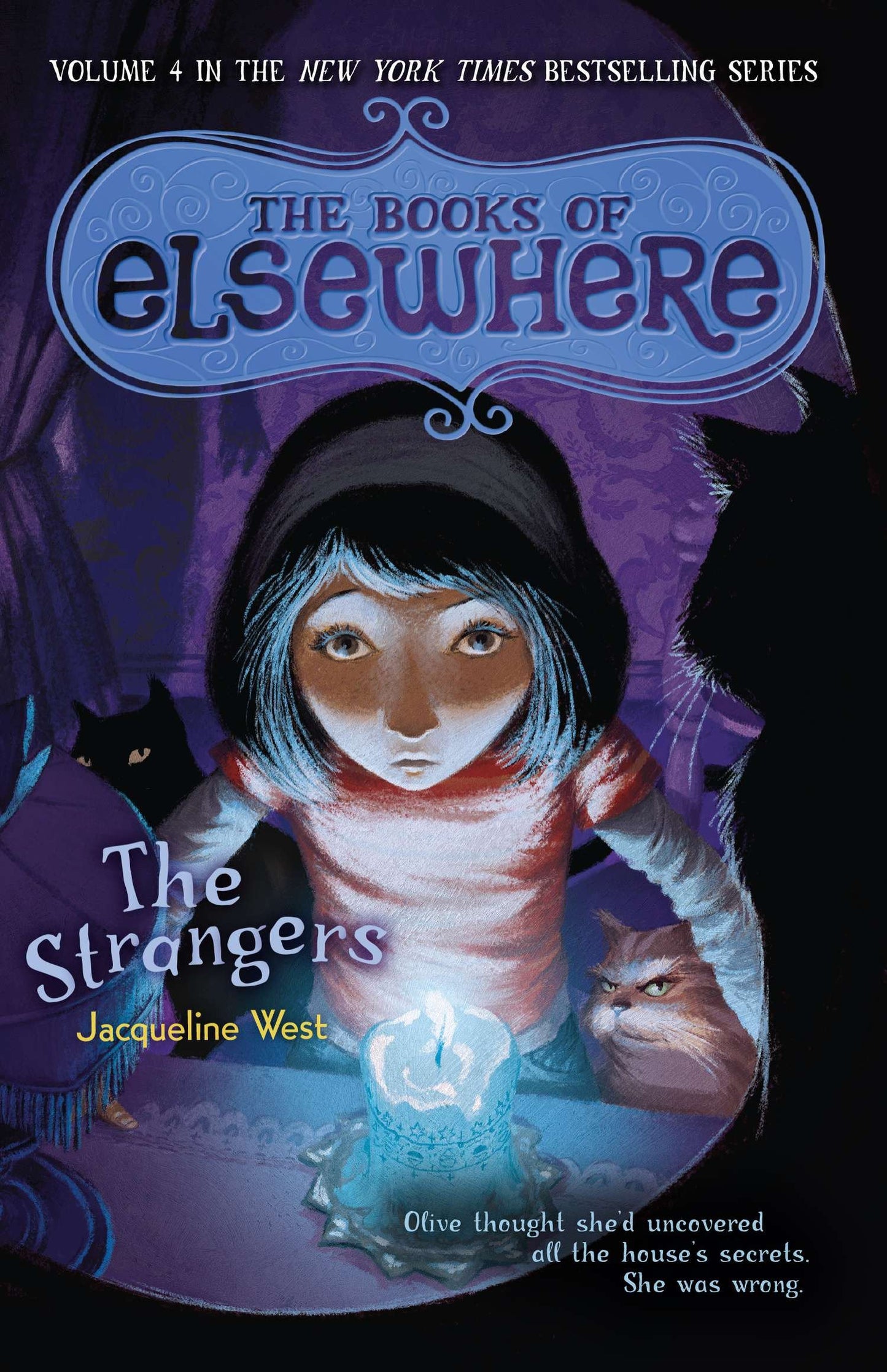 The Strangers - The Books of Elsewhere: Volume 4 (The Books of Elsewhere) (Book:4)