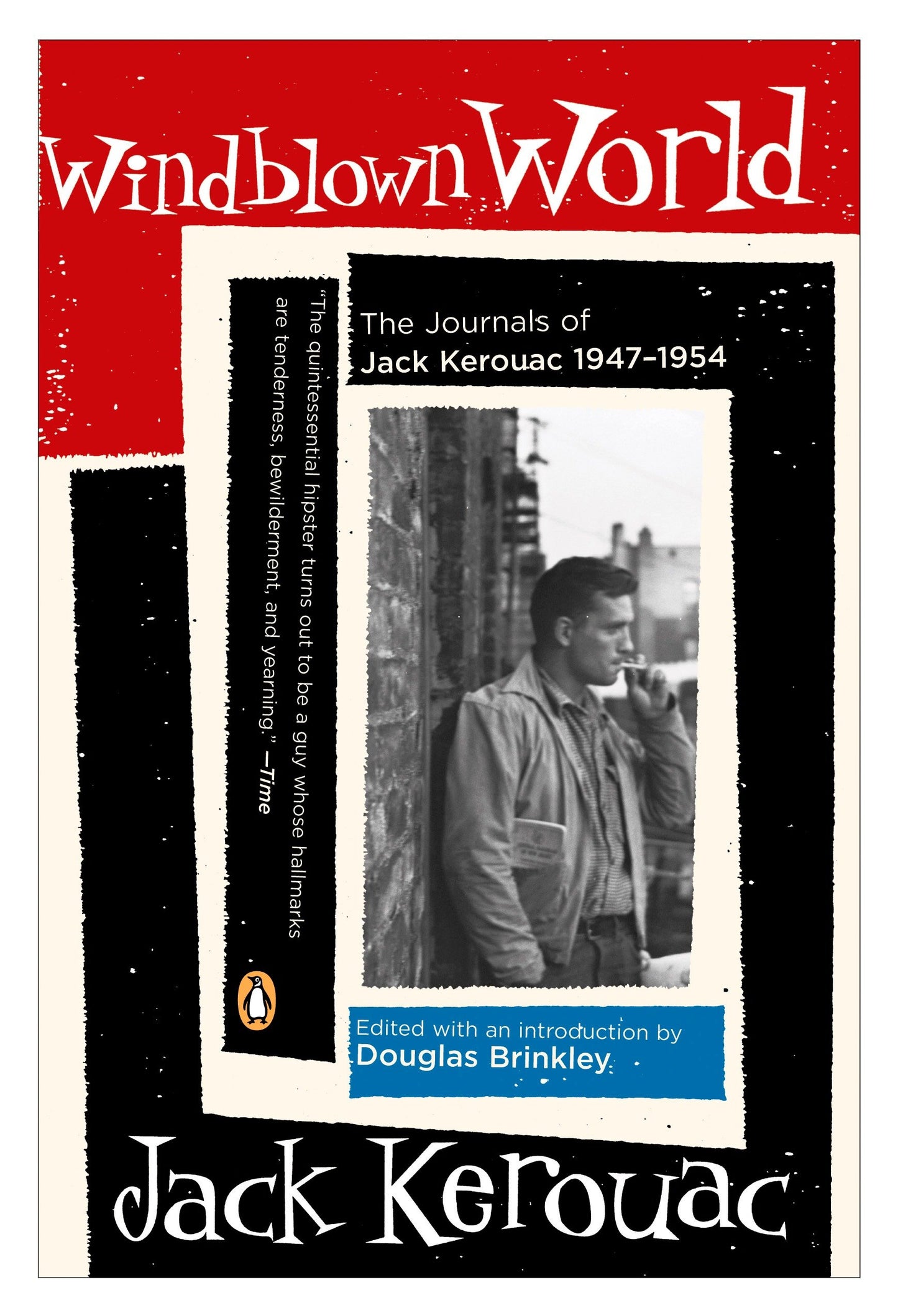Windblown World - The Journals of Jack Kerouac 1947-1954