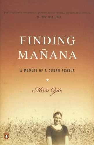 Finding Manana - A Memoir of a Cuban Exodus